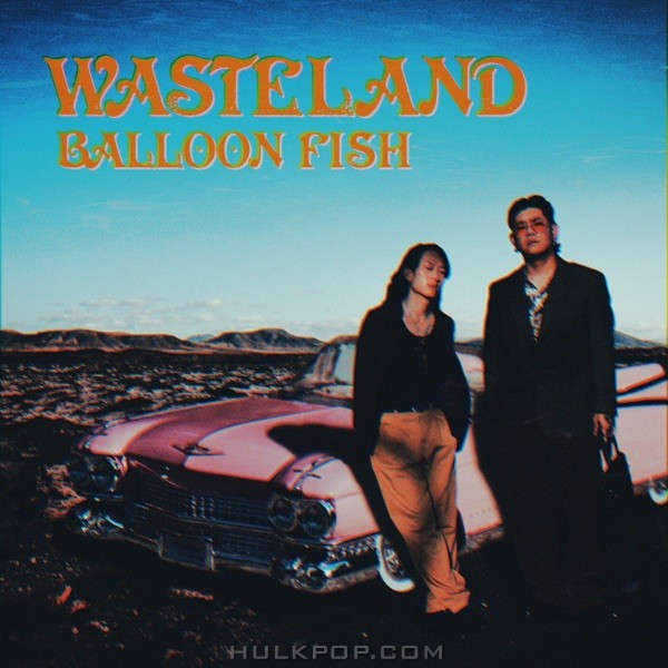 Balloonfish – Wasteland – Single