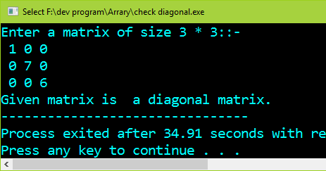 Program in C to check a given matrix is diagonal or not.