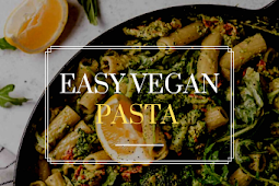 Easy Vegan Pasta 