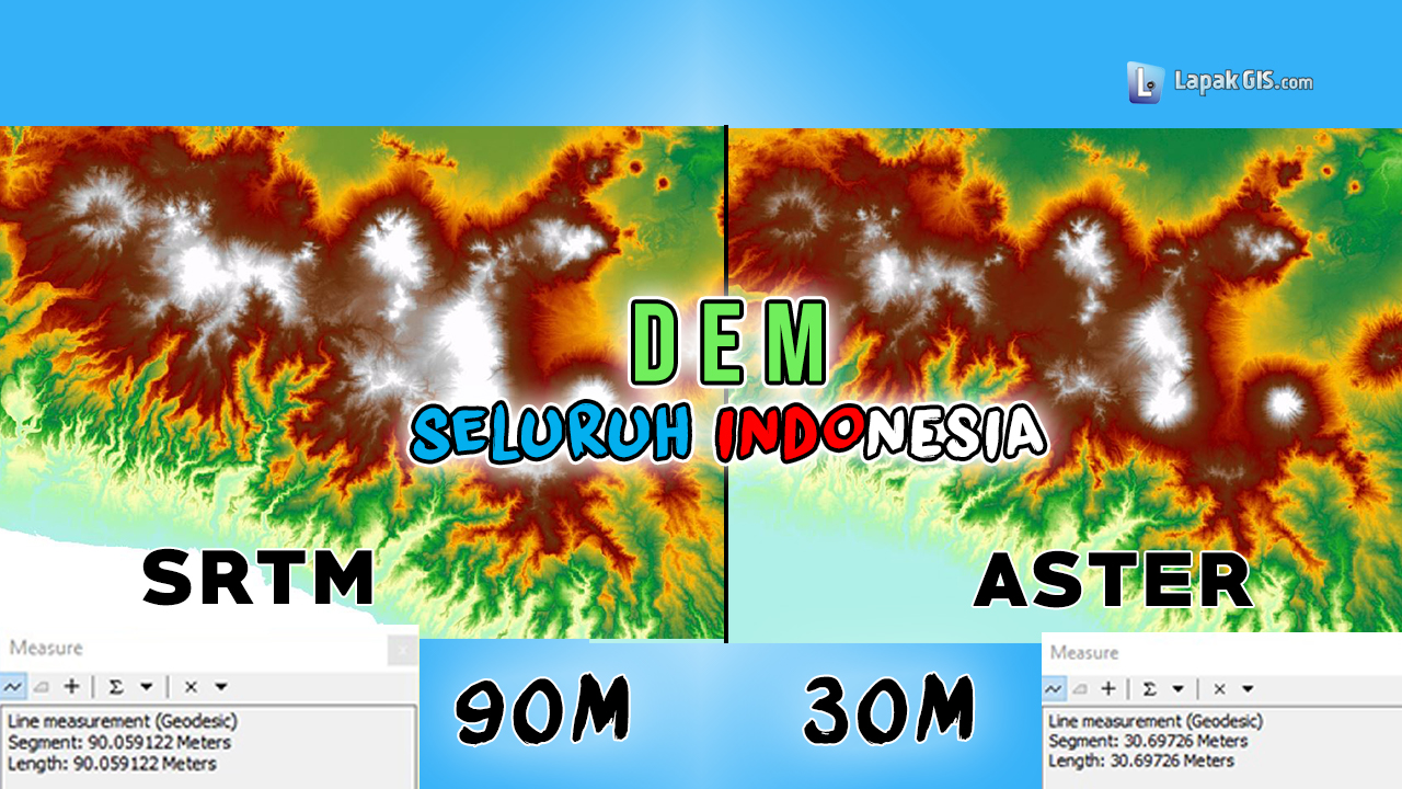 DEM SRTM 90m Versi 4 dan DEM ASTER 30m Versi 3 Seluruh Indonesia