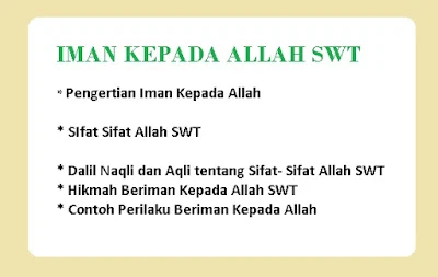 Pengertian, sifat - sifat Allah, Hikmah beriman kepada Allah SWT