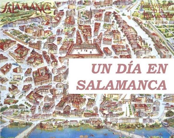 Un día en Salamanca, Turismo en Salamanca