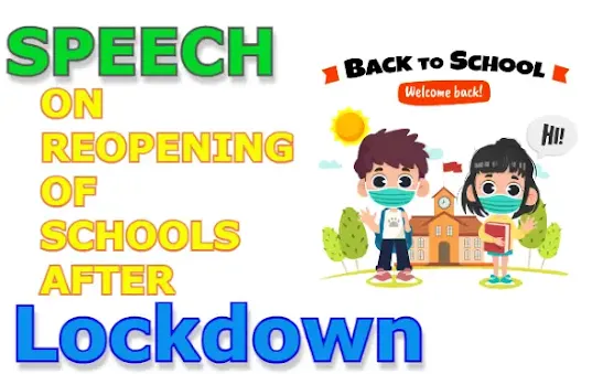 Speech on reopening of schools after lockdown