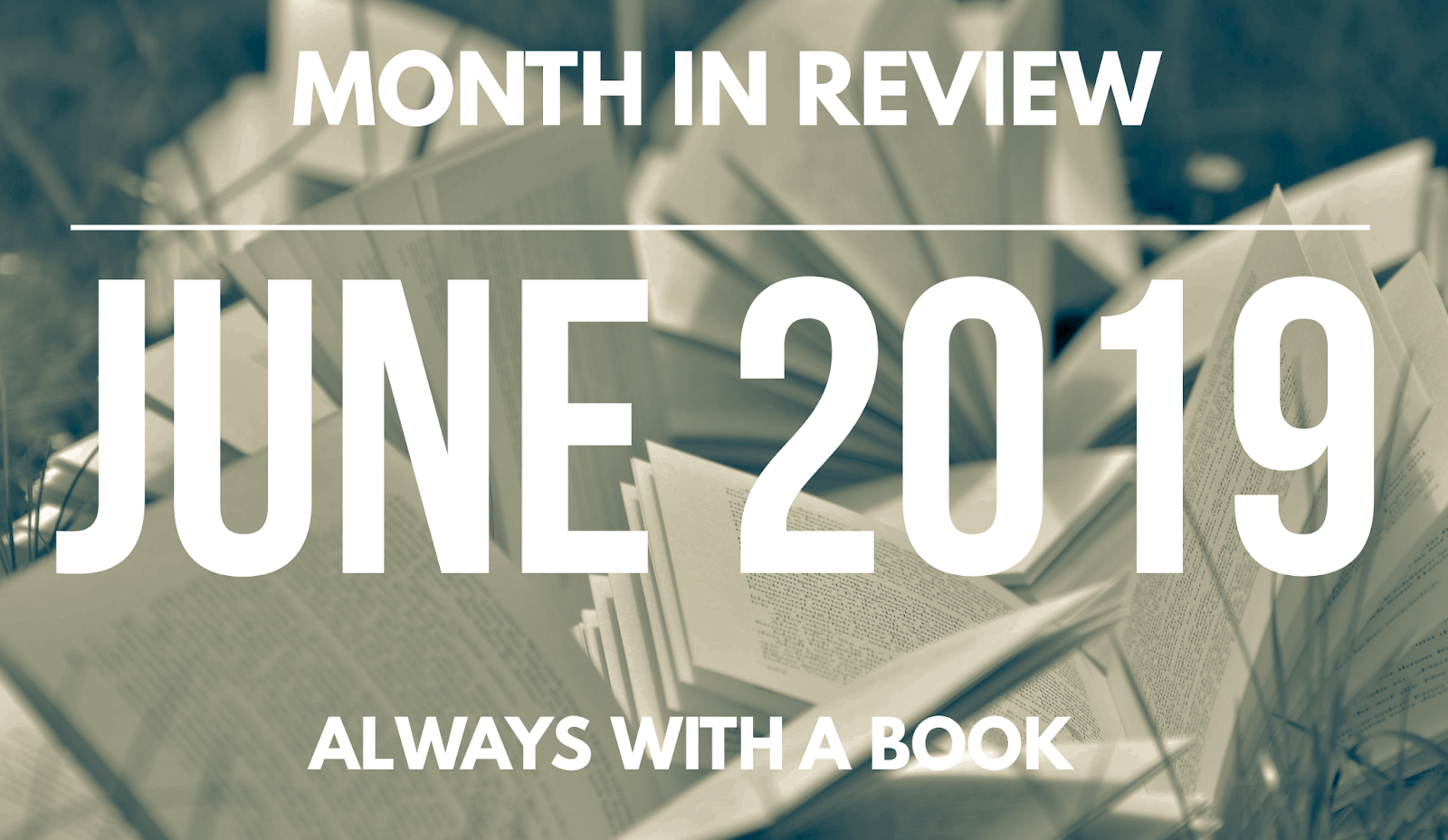 Month in Review: June 2019