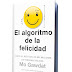 EL ALGORITMO DE LA FELICIDAD – MO GAWDAT – [ Ebook PDF ]