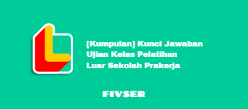 15+ Kunci jawaban luar sekolah marketing information