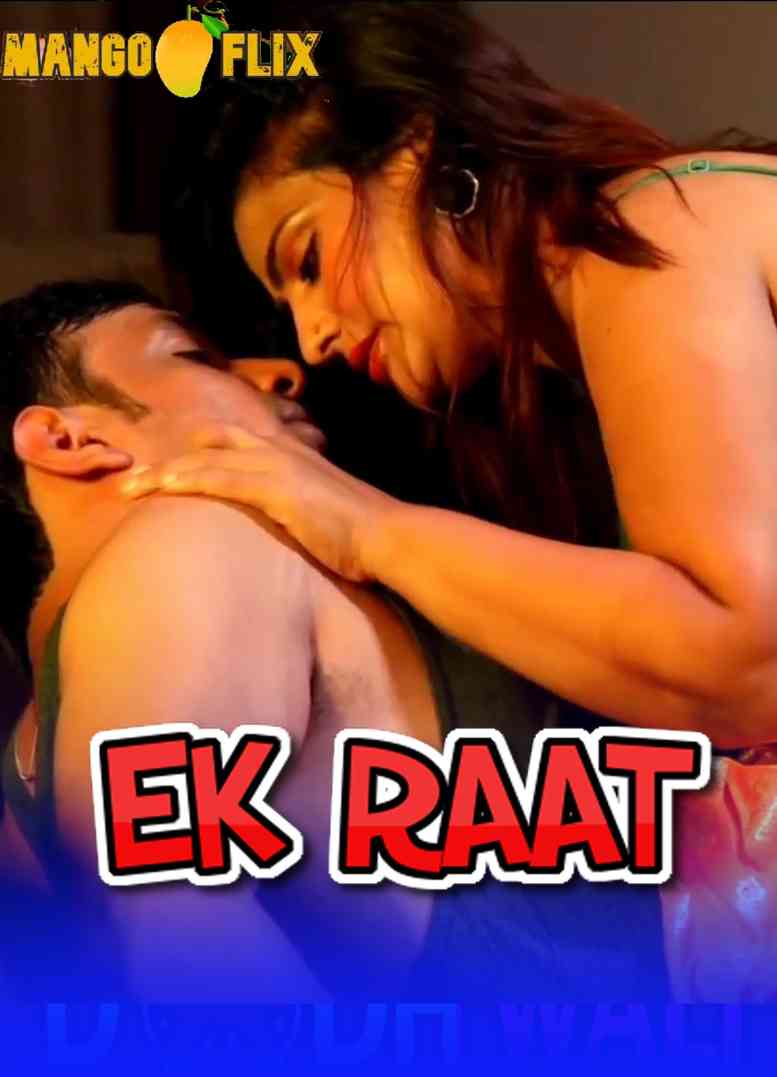EK Raat (2021) Hindi | Mangoflix Short Flim | 720p WEB-DL | Download | Watch Online