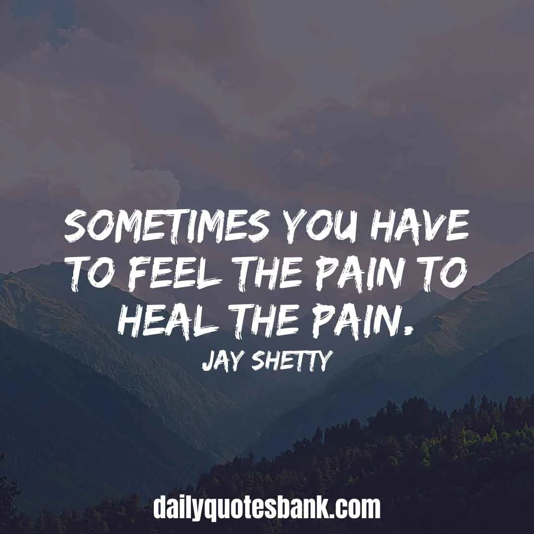 Jay Shetty Quotes On Depression, Pain, Stres