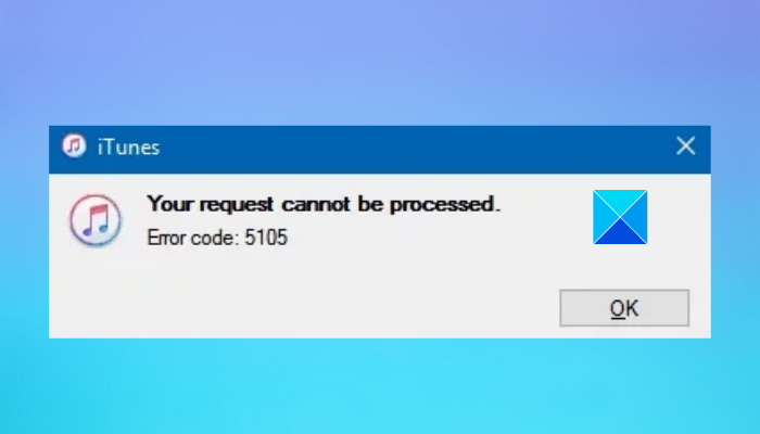 แก้ไขข้อผิดพลาด iTunes 5105 ใน Windows 10