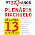 PT DE RIACHUELO REALIZA PLENÁRIA! .