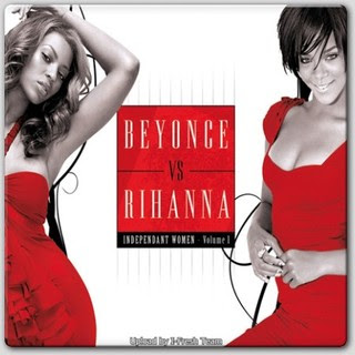 lancamentos Download   Beyonce Vs Rihanna   Independant Women Vol.01 (2011)