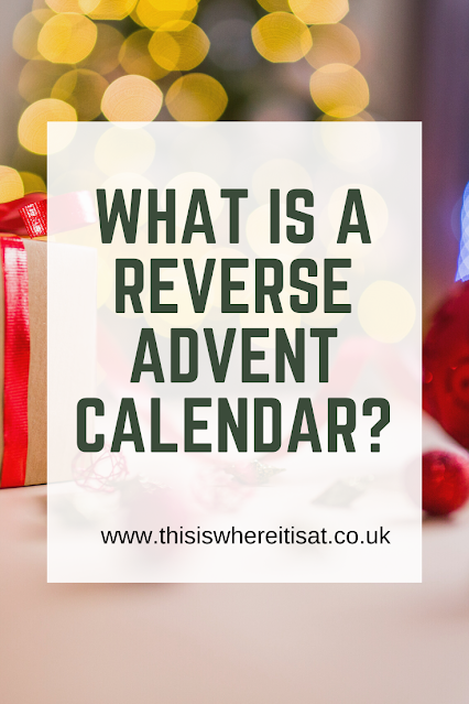 What is a reverse advent calendar?