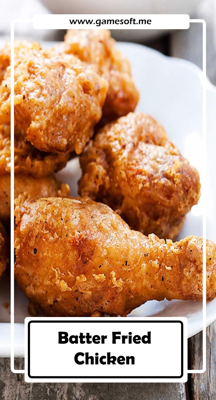 Batter Fried Chicken