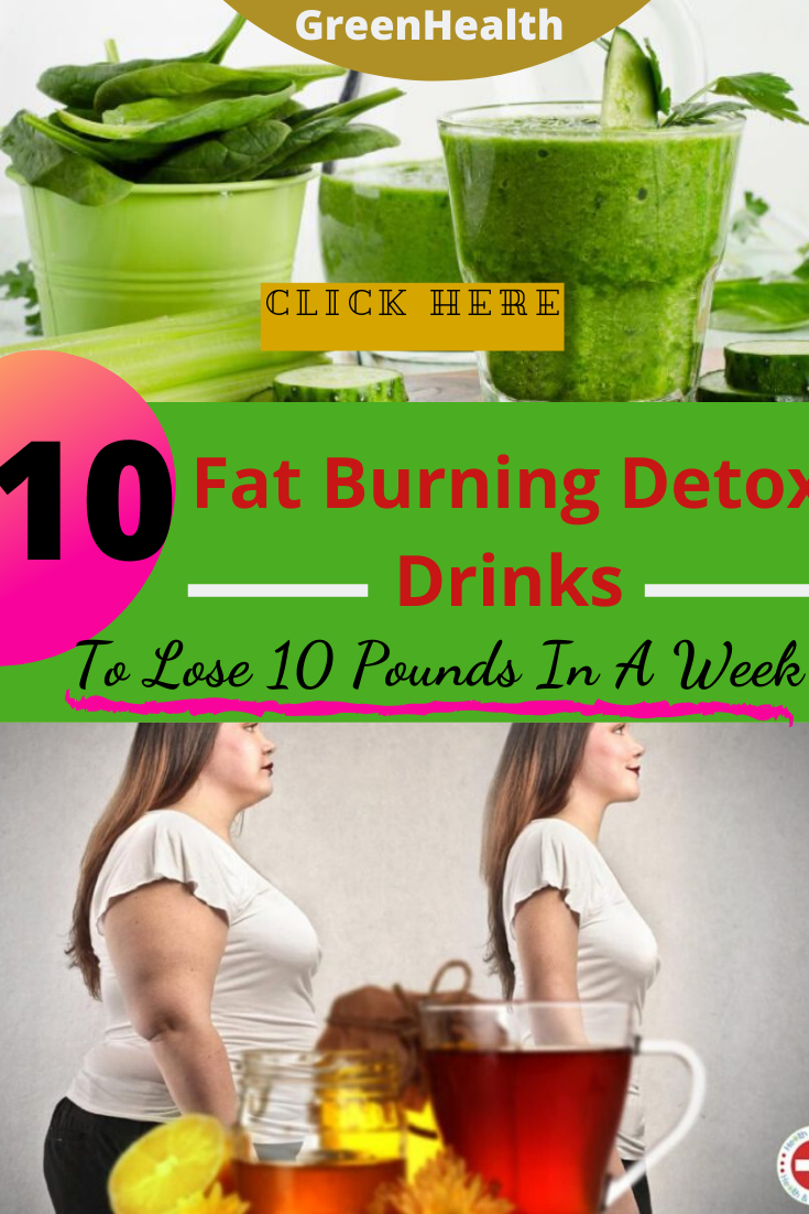 10 Fat Burning Detox Drinks Before Bed To Lose 10 Pounds In A Week
