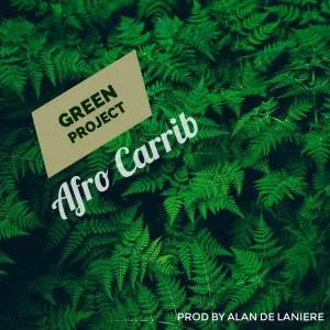 Afro Carrib - Green Project (Deepwire Mix)