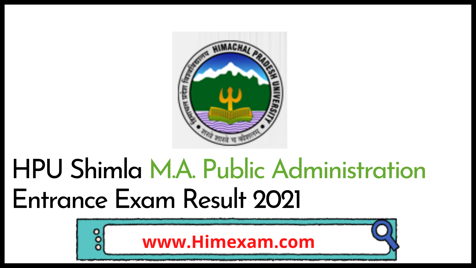 HPU Shimla M.A. Public Administration Entrance Exam Result 2021