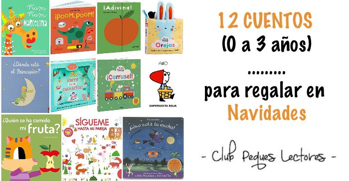 Selección de cuentos de 0 a 3 años para regalar en Navidad - Club Peques  Lectores: cuentos y creatividad infantil