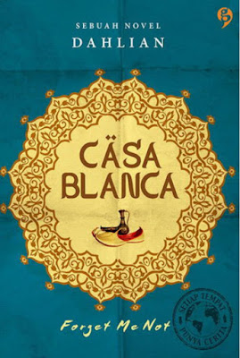 Casablanca: Forget Me Not by Dahlian Pdf Casablanca: Forget Me Not by Dahlian Pdf
