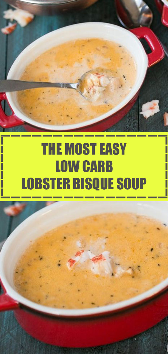 The Most Easy Low Carb Lobster Bisque Soup Idnewstimes