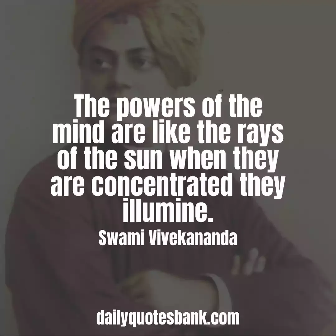 Swami Vivekananda Quotes Thought That Will Motivate Your Mind