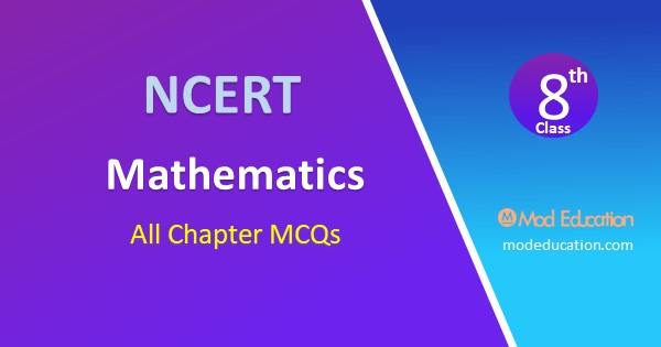 MCQ Questions for Class 8 Maths with Answers