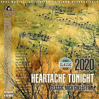VA2B 2BHeartache2BTonight2BClassic2BRock2BCollection2B252820202529 - VA - Heartache Tonight Classic Rock Collection (2020)