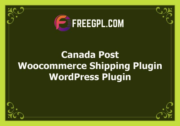 Canada Post Woocommerce Shipping Plugin Free Download