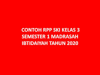 CONTOH RPP SKI KELAS 3 SEMESTER 1 MADRASAH IBTIDAIYAH TAHUN 2020