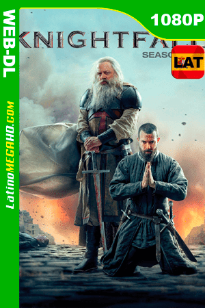 Knightfall (Serie de TV) Temporada 1 (2017) Latino HD WEB-DL 1080P ()