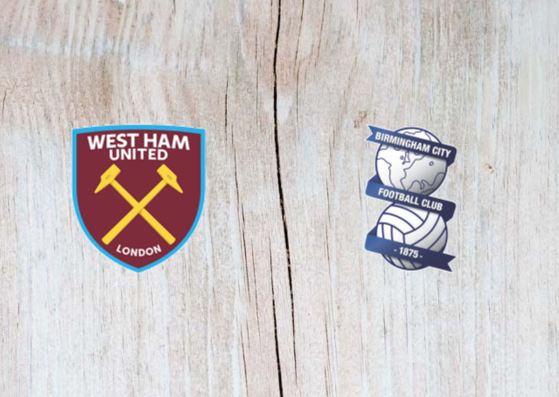 West Ham vs Birmingham - Highlights 5 January 2019