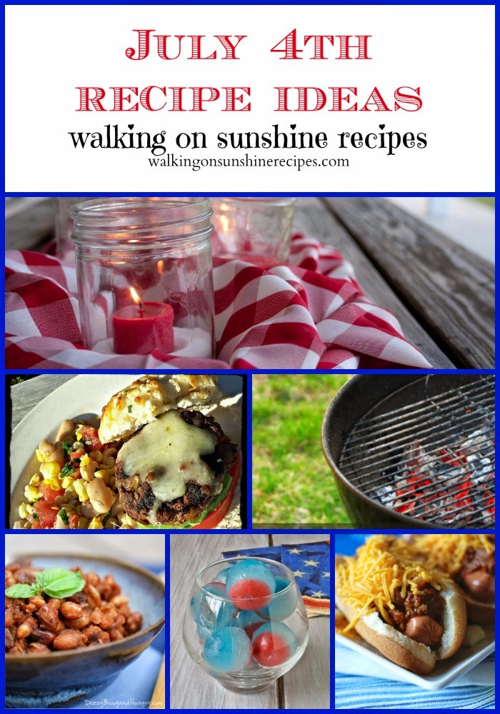 July 4th Menu Ideas Walking On Sunshine july-4th-menu-ideas-walking-on-sunshine