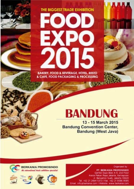 Bandung Food Expo 2015, 13 - 15 Maret 2015 di Bandung Convention Center (BCC) 