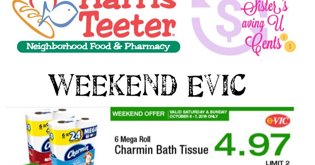 Harris Teeter Weekend Evic