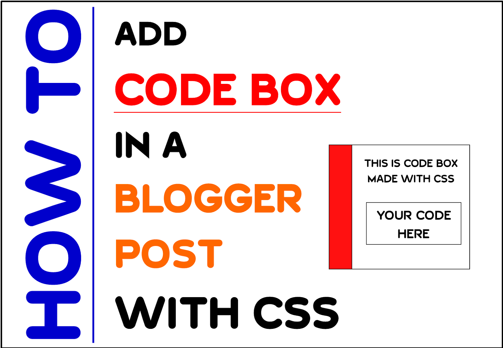 How To Add Code box In Blogger/Blogspot Posts with css