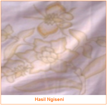 Proses Pembuatan Batik Nganji Ngemplong Nyungging Nuaplak Nglowong Ngiseni Nembok Nyolet Nyelup Mopok Nglorod Nglorod Pelorotan