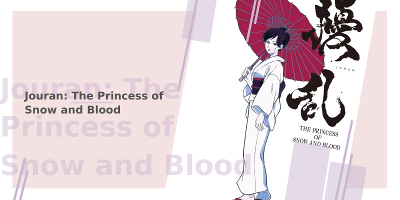 Jouran: The Princess of Snow and Blood