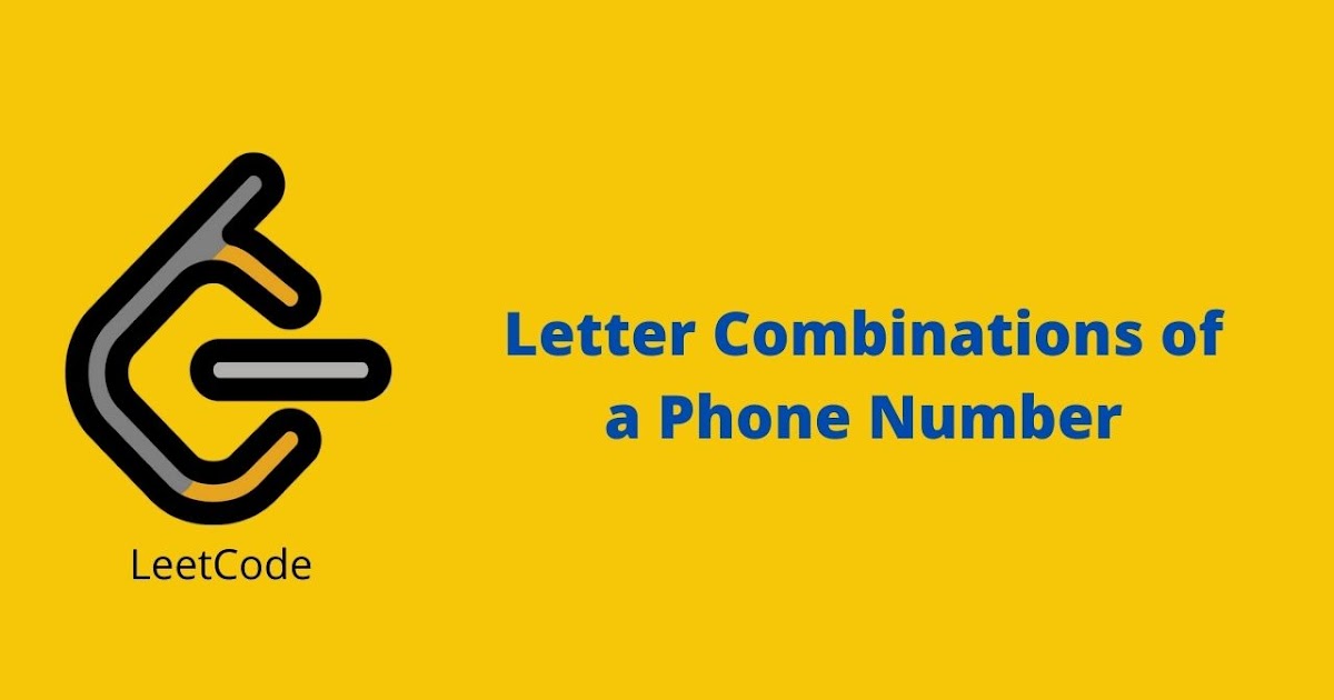 Leetcode Letter Combinations of a Phone Number problem solution