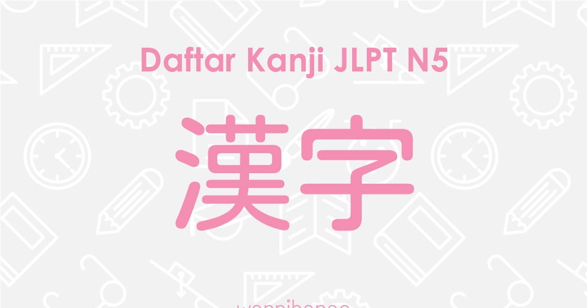 Belajar kanji dasar n5
