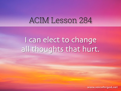 [Image: ACIM-Lesson-284-Workbook-Quote-Wide.jpg]