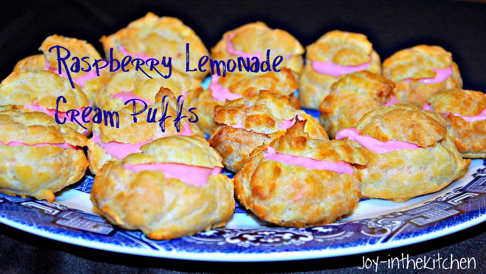 Joy in the Kitchen! Raspberry Lemonade Cream Puffs