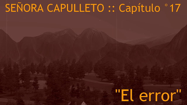 [+18] SEÑORA CAPULLETO :: Capítulo °30 - {10 / Febrero / 2020} - Página 2 SraC-cap017