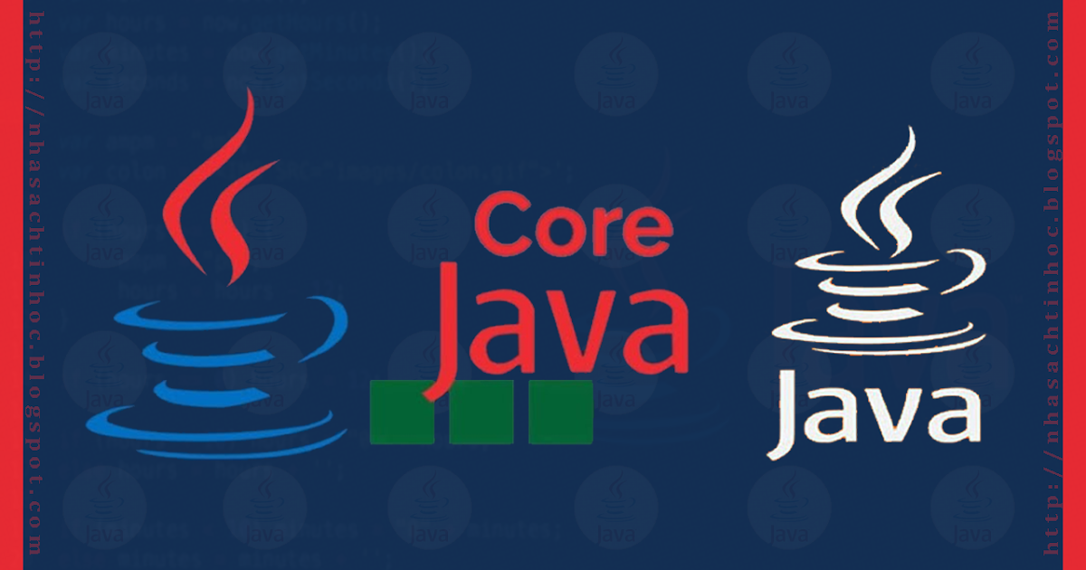 Chia Sẻ Khóa Học Java Core Toàn Tập - Học Bằng Cách Code [Khóa 9052 A ...