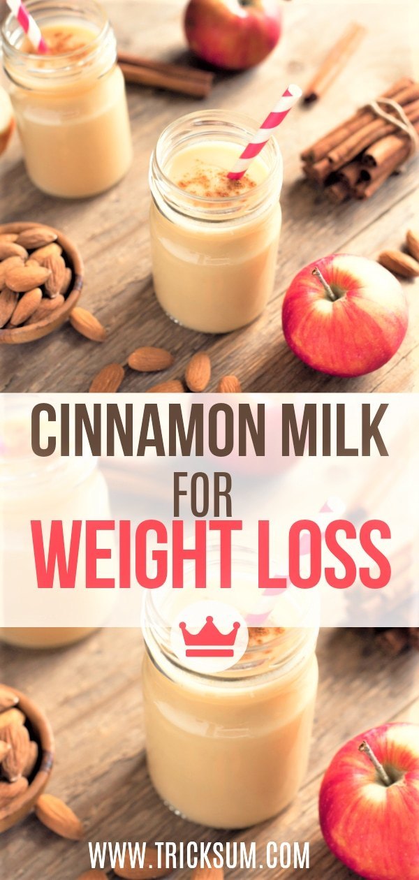 Cinnamon Milk For Weight Loss Tips Dietz