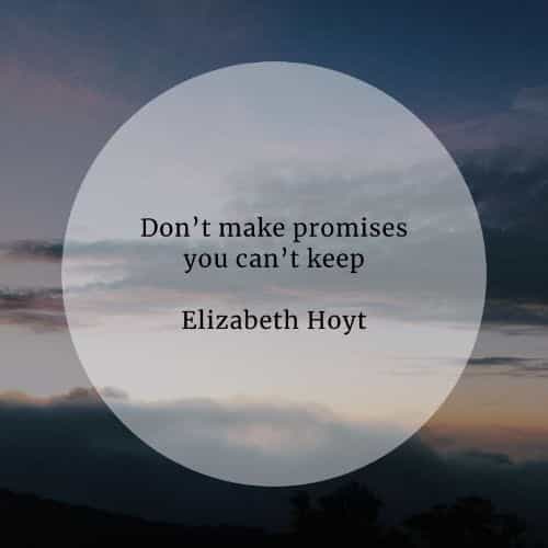 Promise quotes that'll explain the value of your words