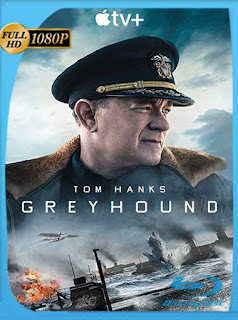 Greyhound: En la Mira del Enemigo (2020) HD [1080p] Latino [GoogleDrive] SXGO