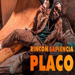 Placo - Rincon Sapiência Mp3 Baixar Placo - Rincon Sapiência Mp3