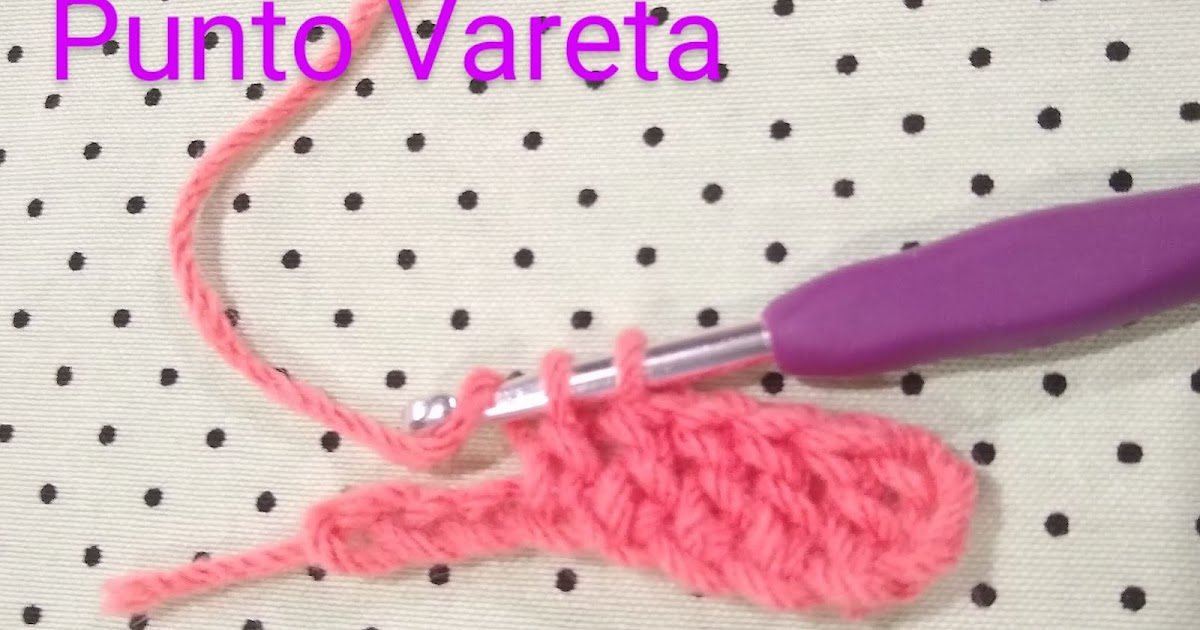 PUNTO VARETA o PUNTO ALTO Crochet