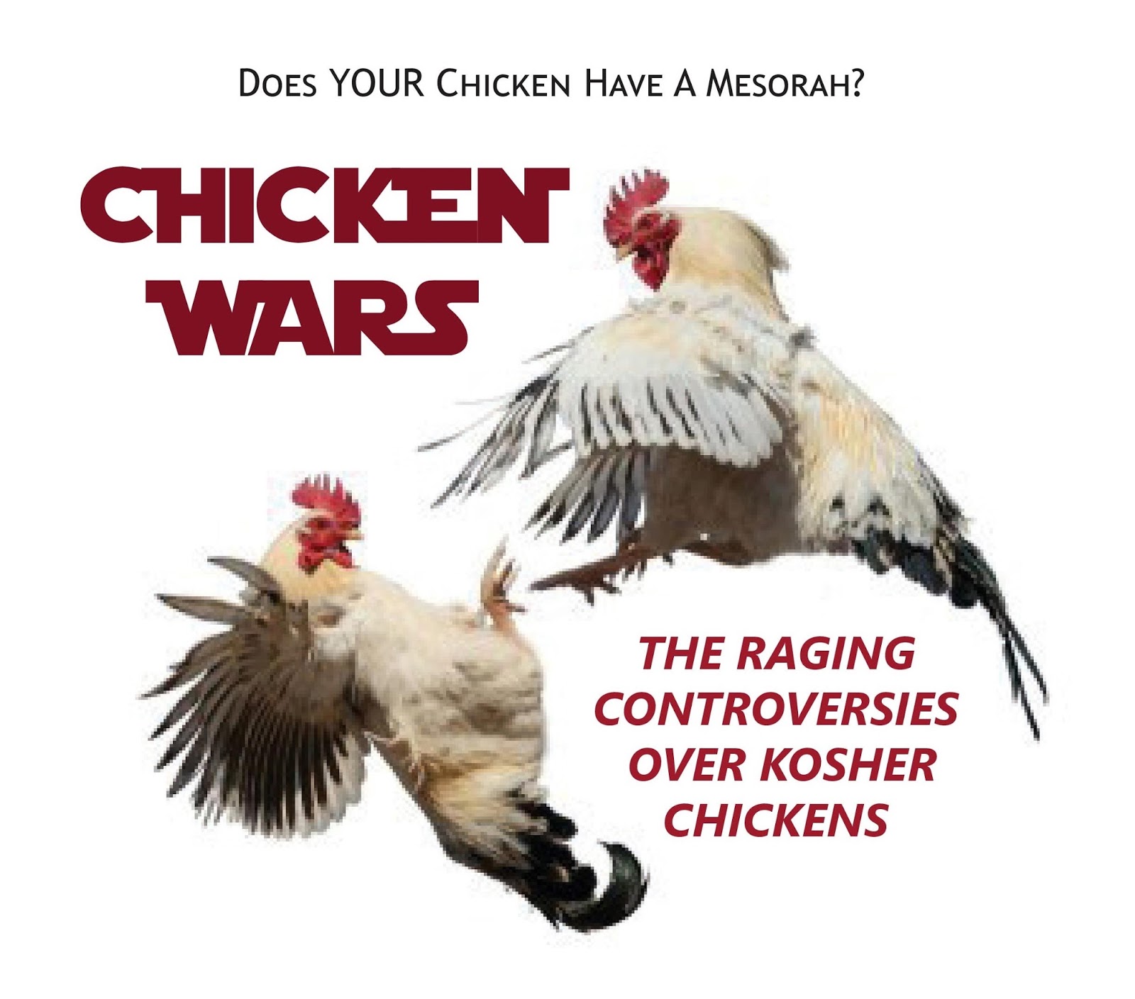 Rationalist Judaism Chicken Wars The Monograph