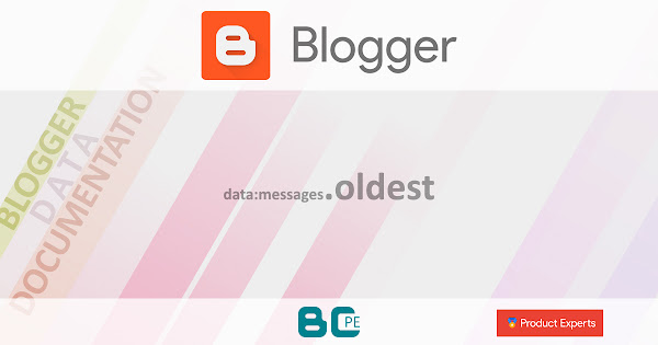 Blogger - data:messages.oldest
