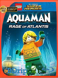 Lego DC Comics Super Heroes: Aquaman: La Ira de Atlantis (2018) BDRIP 1080p Latino [GoogleDrive] SXGO